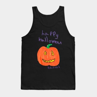 Happy Halloween Pumpkin by Hannah - Homeschool Art Class 2021/22 Art Supplies Fundraiser Tank Top